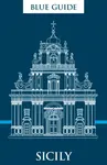 Blue Guide Sicily - Ellen Grady