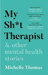 My Sh*t Therapist - Michelle Thomas