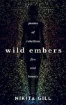 Wild Embers - Nikita Gill