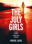 July Girls - Phoebe Locke