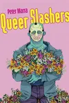 Queer Slashers - Peter Marra