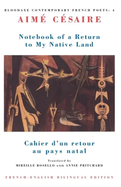 Notebook of a Return to My Native Land - AimÃ© CÃ©saire
