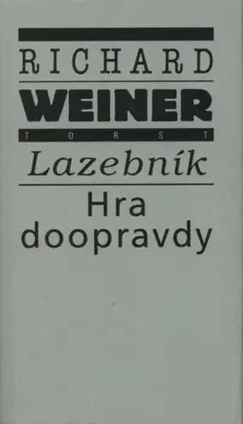 Lazebník. Hra doopravdy (poškozená) - Richard Weiner