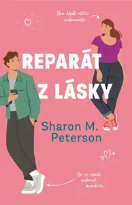Reparát z lásky (poškozená) - Sharon M. Peterson