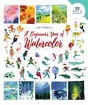 A Beginner's Year of Watercolor - Lou Ripoll