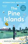 The Pine Islands - Marion Poschmann