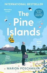 The Pine Islands - Marion Poschmann