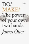 Do Make - James Otter