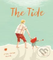 The Tide - Clare Helen Welsh - kniha z kategorie Pro děti