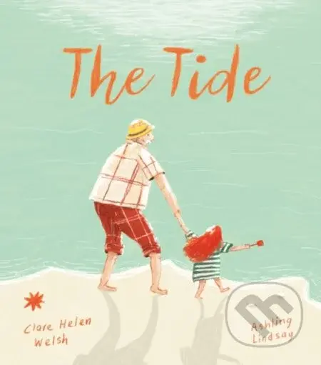 The Tide - Clare Helen Welsh - kniha z kategorie Pro děti