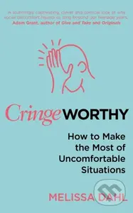 Cringeworthy (How to Make the Most of Uncomfortable Situations) - kniha z kategorie Humanitní a společenské vědy