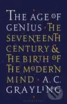 The Age of Genius (The Seventeenth Century and the Birth of the Modern Mind) - kniha z kategorie Historie