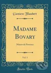 Madame Bovary - Gustave Flaubert