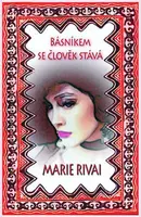 Básníkem se člověk stává (poškozená) - Marie Rivai