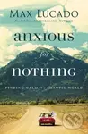 Anxious for Nothing (Finding Calm in a Chaotic World) - kniha z kategorie Filozofie