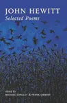 John Hewitt Selected Poems - John Hewitt