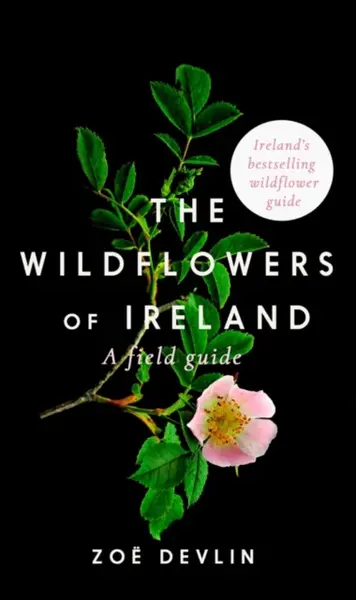 The Wildflowers of Ireland - Zoe Devlin