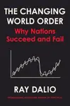 Principles for Dealing with the Changing World Order