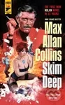 Skim Deep - Max Allan Collins - kniha z kategorie Detektivky, thrillery a horory