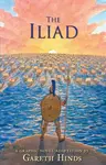 The Iliad: A Graphic Novel - Hinds Gareth
