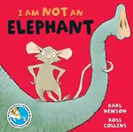 I am not an Elephant - Newson Karl
