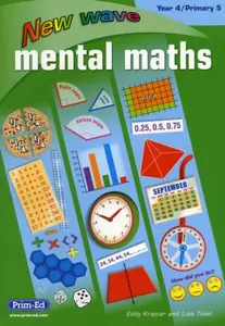 New Wave Mental Maths: Year 4 / P5 - Eddie RIC Publications, Tiivel, Krajcar