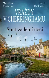Vraždy v Cherringhamu - Smrt za letní noci - Matthew Costello, Neil Richards