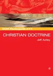 SCM Studyguide: Christian Doctrine - Jeff Astley