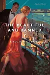 The Beautiful and Damned - F. Scott Fitzgerald