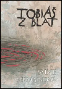 Tobiáš z blat (poškozená) - Milivoj Husák, Sylvie Germain
