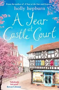 A Year at Castle Court - Holly Hepburn - kniha z kategorie Romantika