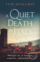 A Quiet Death in Italy - Tom Benjamin - kniha z kategorie Detektivky, thrillery a horory