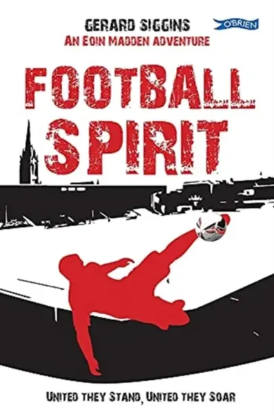 Football Spirit - Siggins Gerard