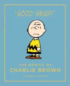 The Genius of Charlie Brown - Charles M. Schulz