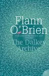 The Dalkey Archive - Flann Oâ€™Brien