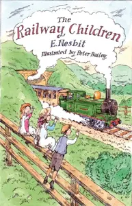 The Railway Children - Edith Nesbitová