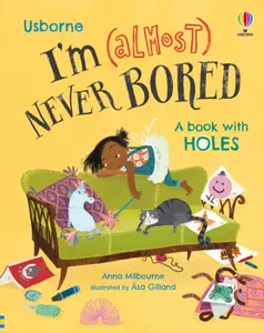 I'm (Almost) Never Bored - Anna Milbourneová