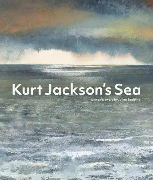 Kurt Jackson's Sea - Jackson Kurt