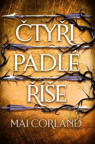 Čtyři padlé říše - Mai Corland