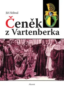 Čeněk z Vartenberka (poškozená) - Jiří Stibral