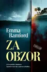 Za obzor (poškozená) - Emma Bamford
