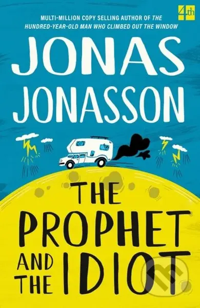 The Prophet and the Idiot - Jonas Jonasson - kniha z kategorie Společenská beletrie