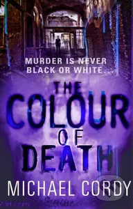 The Colour of Death (supernatural meets serial killer in this engrossing psychological thriller) - kniha z kategorie Thrillery