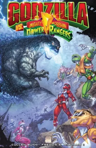 Godzilla Vs. The Mighty Morphin Power Rangers - Cullen Bunn, Freddie, II Williams