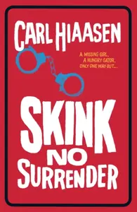 Skink No Surrender - Carl Hiaasen