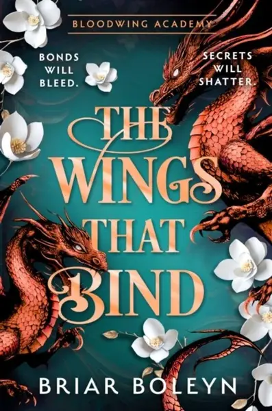 The Wings That Bind - Boleyn Briar