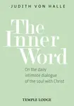 The Inner Word - Judith von Halle