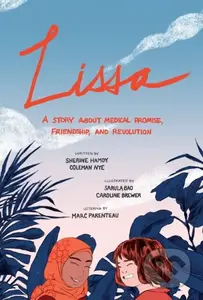 Lissa (A Story About Medical Promise, Friendship, and Revolution) - kniha z kategorie Komiksy