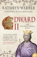 Edward II (The Unconventional King) - Kathryn Warner - kniha z kategorie Historie