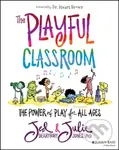 The Playful Classroom (The Power of Play for All Ages) - kniha z kategorie Humanitní a společenské vědy